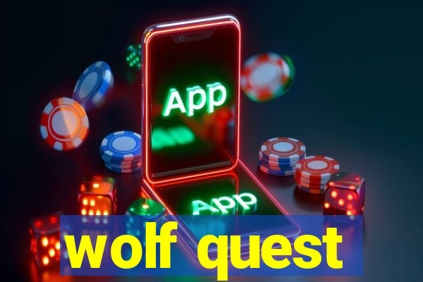 wolf quest